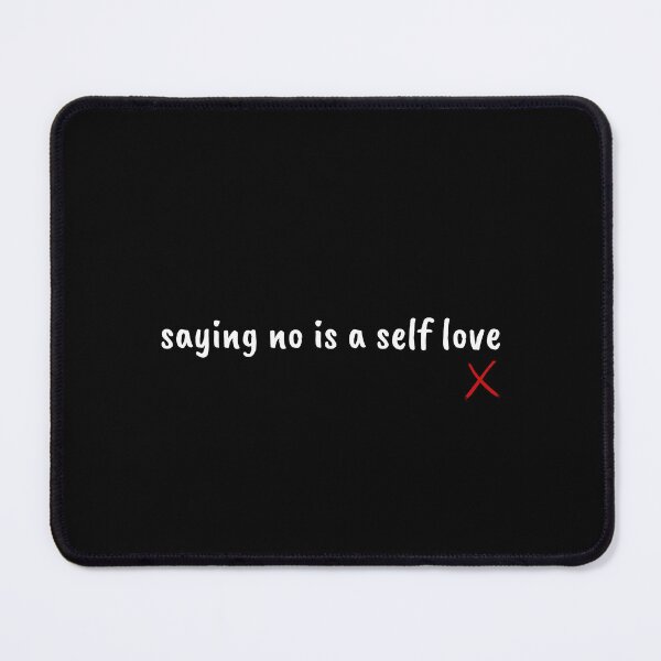 Item preview, saying no is a self-love designed and sold by Therapy by Sen.