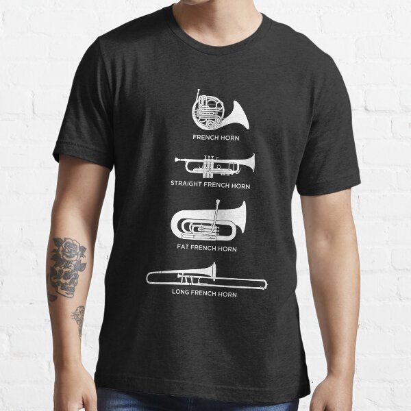 "Funny Types Of French Horn" Tshirt for Sale by ethandirks Redbubble