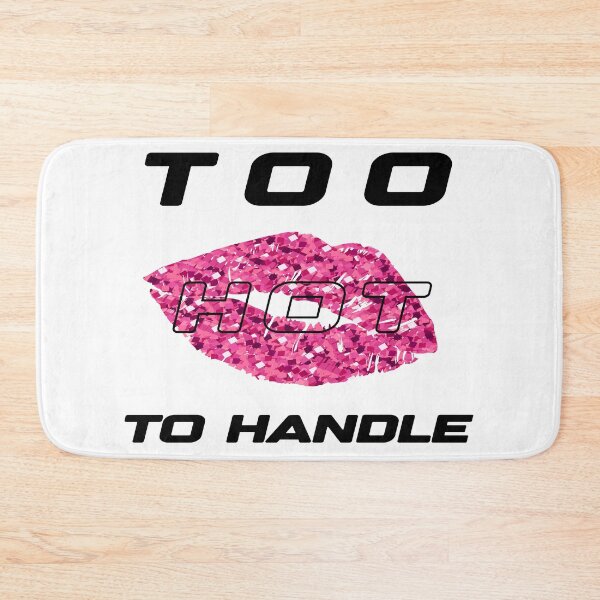 Item preview, Too hot to handle designed and sold by xagta10.