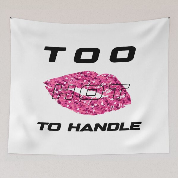 Item preview, Too hot to handle designed and sold by xagta10.