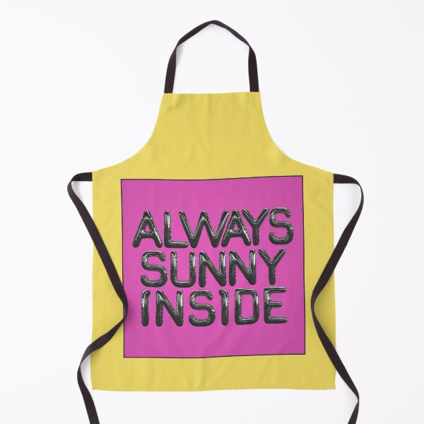 Item preview, Always sunny inside designed and sold by mensijazavcevic.
