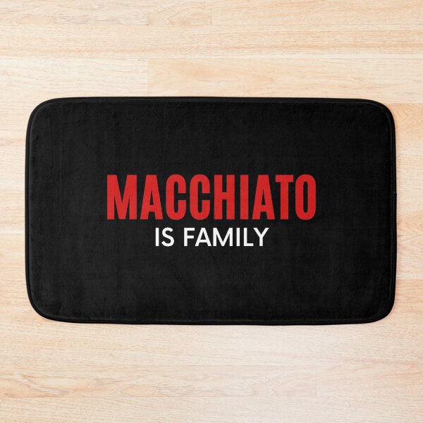 Item preview, Macchiato is family | Coffee familiarity designed and sold by AllInCoffee.