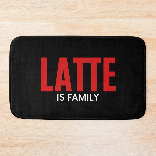Item preview, Latte is family | Coffee familiarity designed and sold by AllInCoffee.