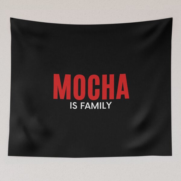 Item preview, Mocha is family | Coffee familiarity designed and sold by AllInCoffee.