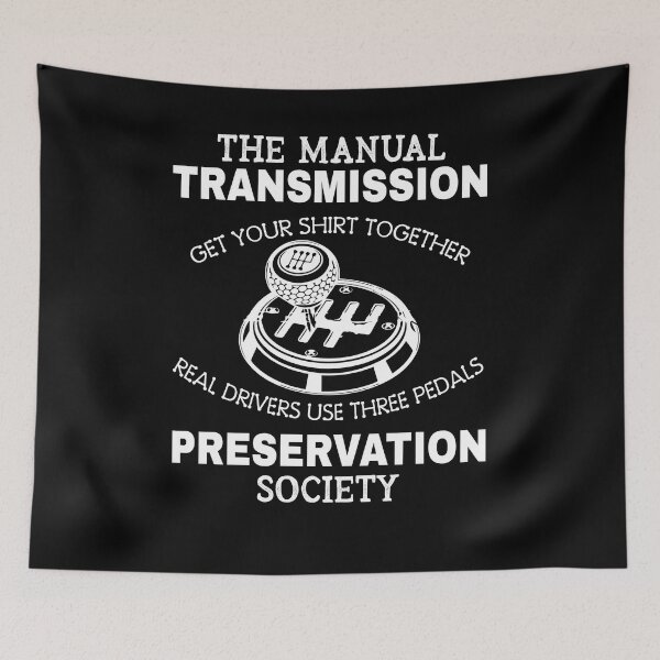 Item preview, Manual Transmission Preservation Society Driving Driver designed and sold by Dressed For  Duty.