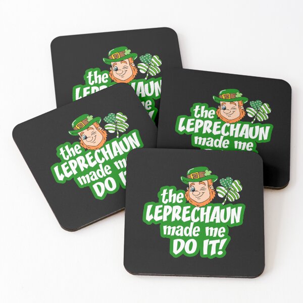 Item preview, The Leprechauns Made Me Do It designed and sold by Affyboss6.