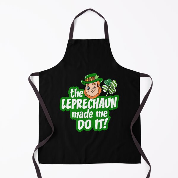 Item preview, The Leprechauns Made Me Do It designed and sold by Affyboss6.