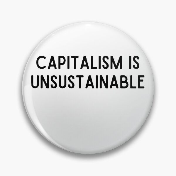 Item preview, Capitalism is Unsustainable designed and sold by shoponow.