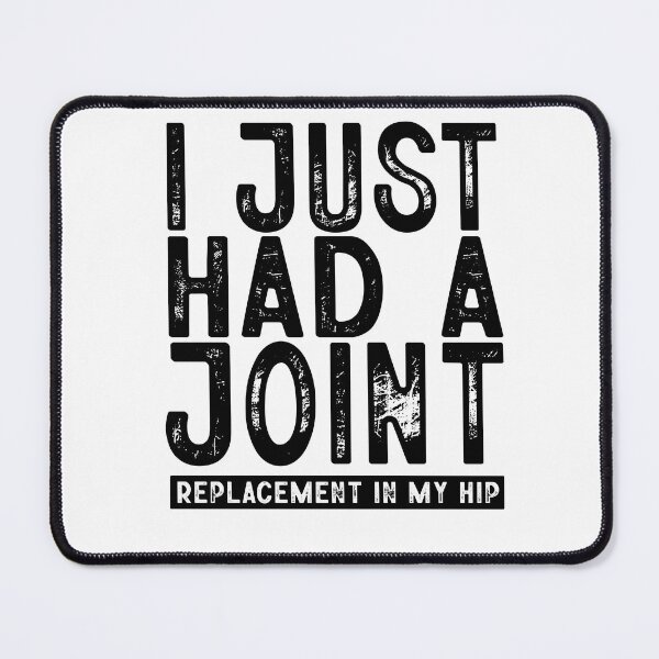 Item preview, I Just had a Joint Replacement In My Hip Funny Surgery Hip  designed and sold by LiteforART.