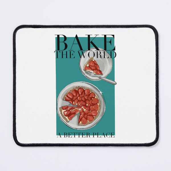 Item preview, You Bake The World A Better Place design #8 designed and sold by Itsdomd.