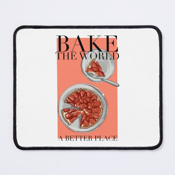 Item preview, You Bake The World A Better Place design #9 designed and sold by Itsdomd.