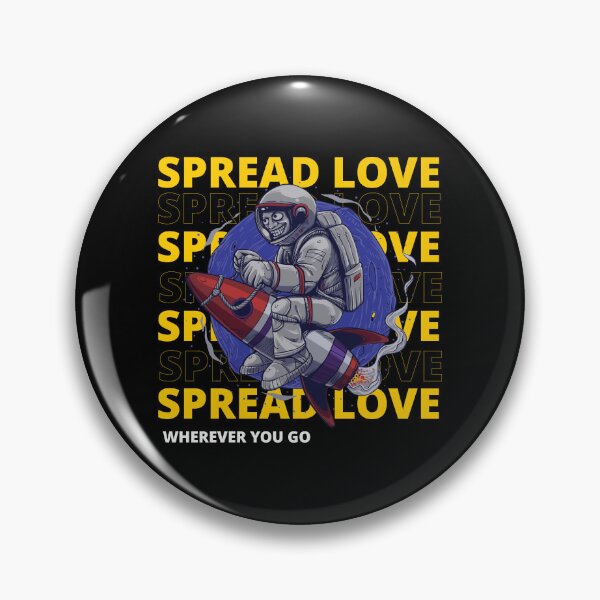Item preview, Spread Love Wherever You Go designed and sold by NiftyMel.
