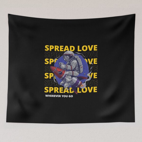 Item preview, Spread Love Wherever You Go designed and sold by NiftyMel.