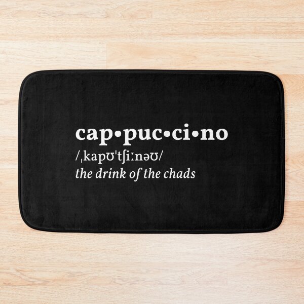 Item preview, Cappuccino, the drink of the chads | Coffee definition designed and sold by AllInCoffee.