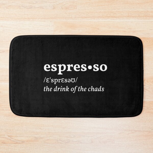 Item preview, Espresso, the drink of the chads | Coffee definition designed and sold by AllInCoffee.