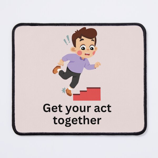 Item preview, Get your act together designed and sold by superbtshirts.