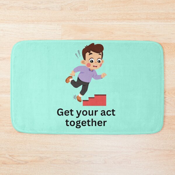 Item preview, Get your act together designed and sold by superbtshirts.