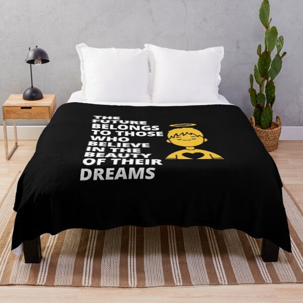 Item preview, The Future Belongs To Those Who Believe in The Beauty Of Their Dreams designed and sold by NiftyMel.