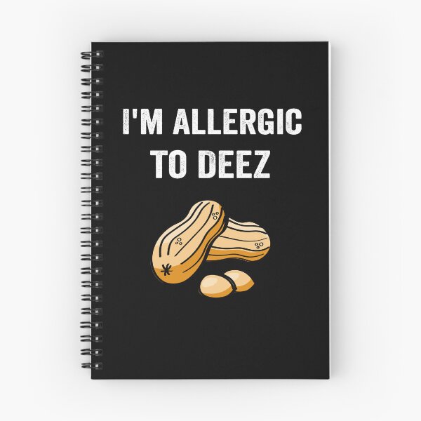 Item preview, Allergic To Deez Peanut Allergy Awareness designed and sold by chrisomatico.