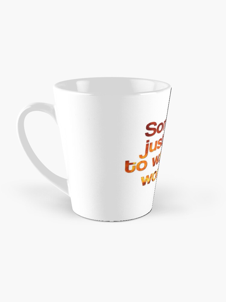 Some Men Just Want To Watch the World Burn Mug - Liberty Maniacs