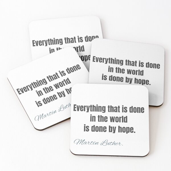 Item preview, Everything that is done in the world is done by hope. designed and sold by WearMood.