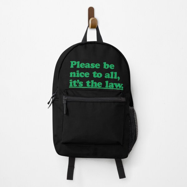 Item preview, Please be nice to all its the law green text designed and sold by hockeng.