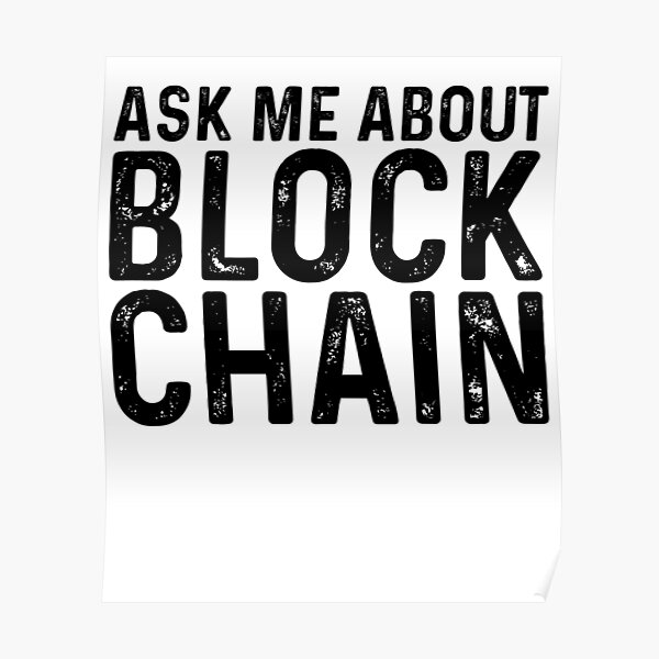 Ask me About Blockchain Poster