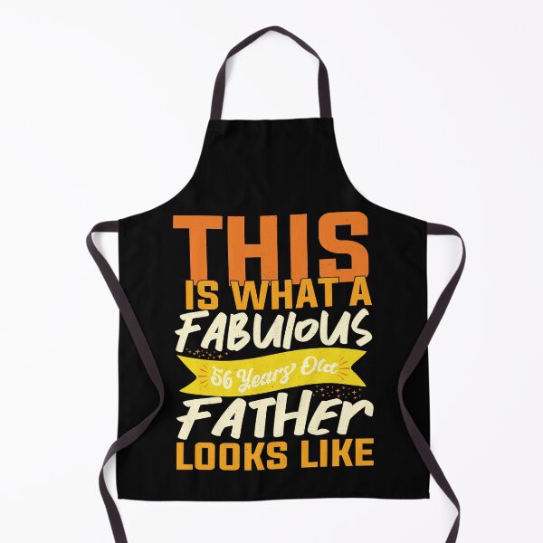 Item preview, This Is What A Fabulous 56 Years Old Father Looks Like |Cute Father days Gift  designed and sold by YAHIA-14.