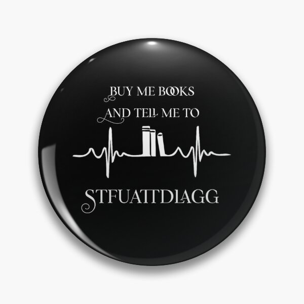Item preview, Buy me books and tell me to stfuattdlagg designed and sold by Sarvgya Verma.