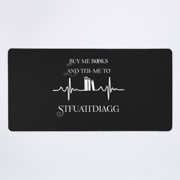Item preview, Buy me books and tell me to stfuattdlagg designed and sold by Sarvgya Verma.