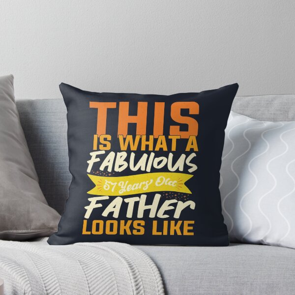 Item preview, This Is What A Fabulous 57 Years Old Father Looks Like |Cute Father days Gift  designed and sold by YAHIA-14.