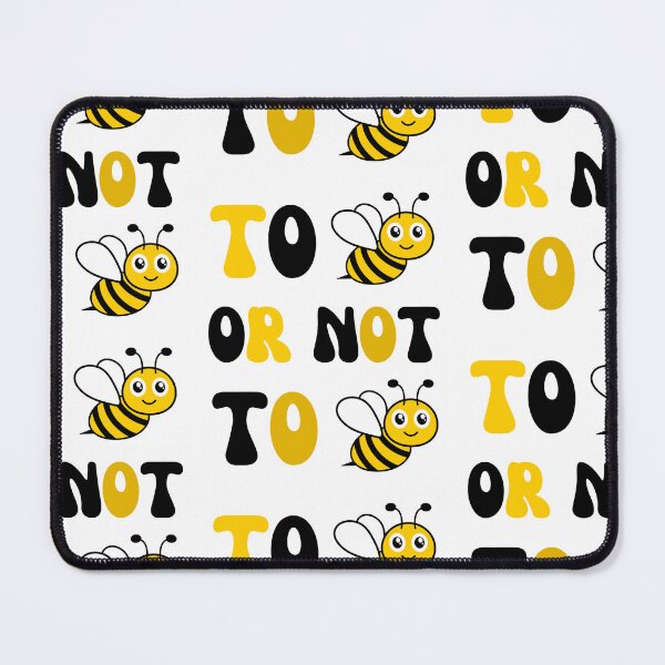 Item preview, To Bee or not To Bee designed and sold by blakfrog.