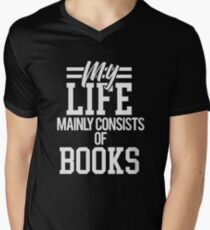 My Life Mainly Consists of Books Men's V-Neck T-Shirt