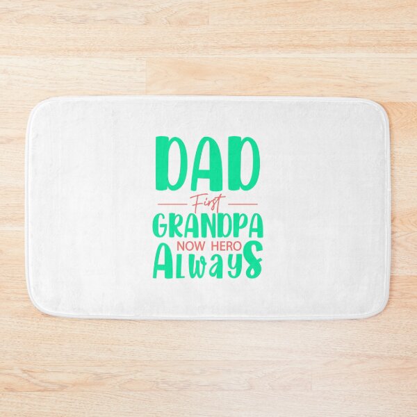 Item preview, Dad First Grandpa Now Hero Always designed and sold by Stag's PK.