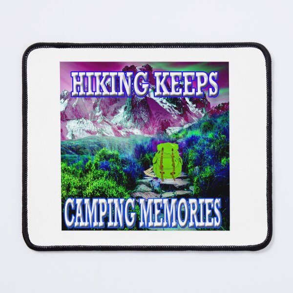Item preview, Hiking Keeps Camping Memories designed and sold by Angelle55.