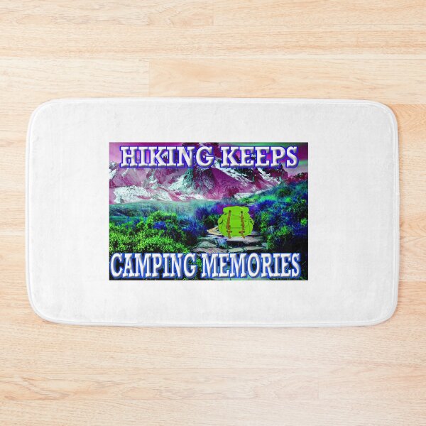 Item preview, Hiking Keeps Camping Memories designed and sold by Angelle55.
