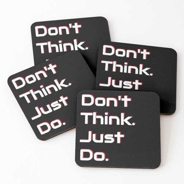 Item preview, Don't think. Just do. designed and sold by Mareon.