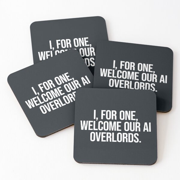 Item preview, Welcome AI overlords. Cool artificial intelligence saying. designed and sold by SweetLog.