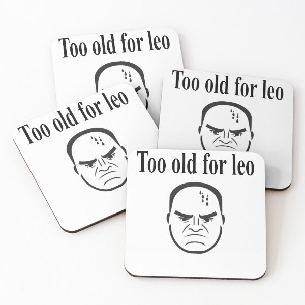 Item preview, too old for leo designed and sold by Beauti-artist.