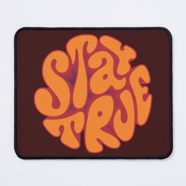 Item preview, Stay True designed and sold by hyw-grphcs.