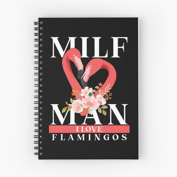 Item preview, Milf Man I Love Flamingos with Funny Flamingos saying designed and sold by Hussain Shirts.