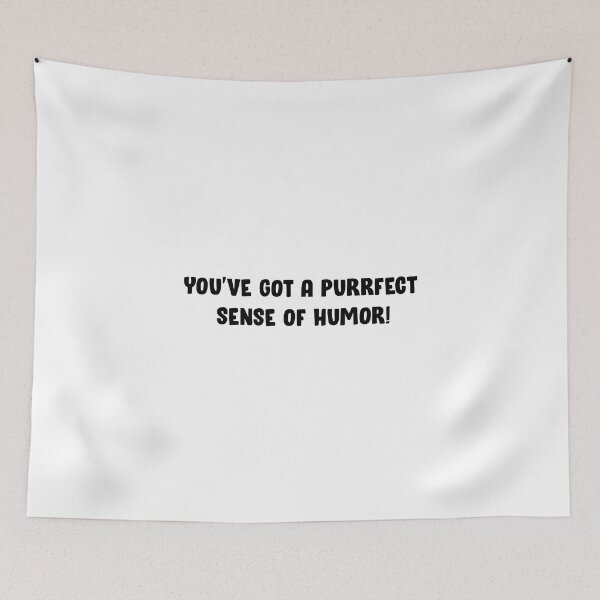 Item preview, You've got a purrfect sense of humor! designed and sold by Aerodin.