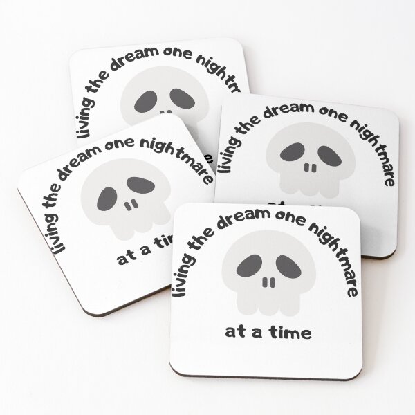 Item preview, living the dream one nightmare at a time designed and sold by smilup.