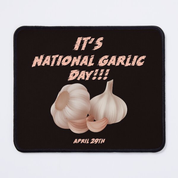 Item preview, It's National Garlic Day On April 29th designed and sold by THEBARNCATSFARM.