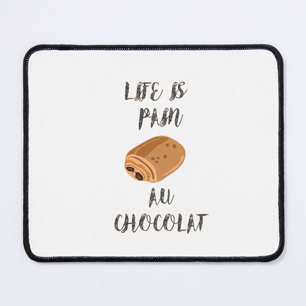 Item preview, Life is pain au chocolat sticker - chocolat fan Sticker designed and sold by vikyky.