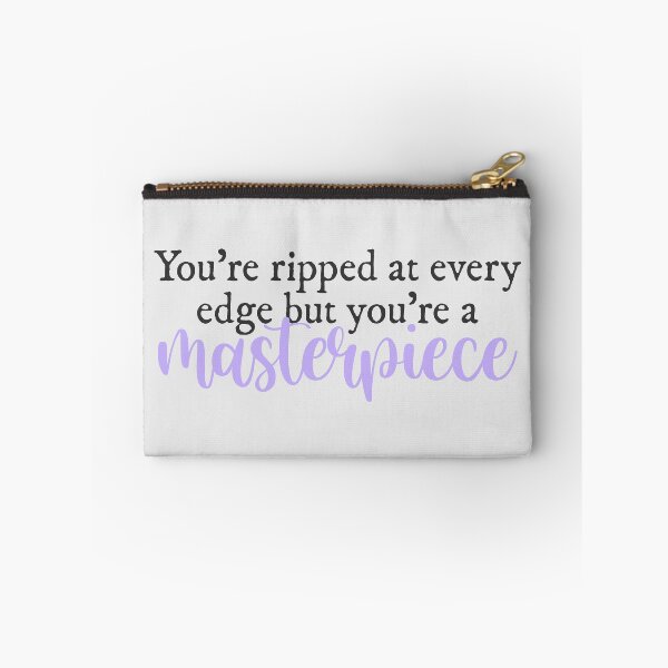 Item preview, You're ripped at every edge but you're a masterpiece Halsey lyrics designed and sold by percqbeths.