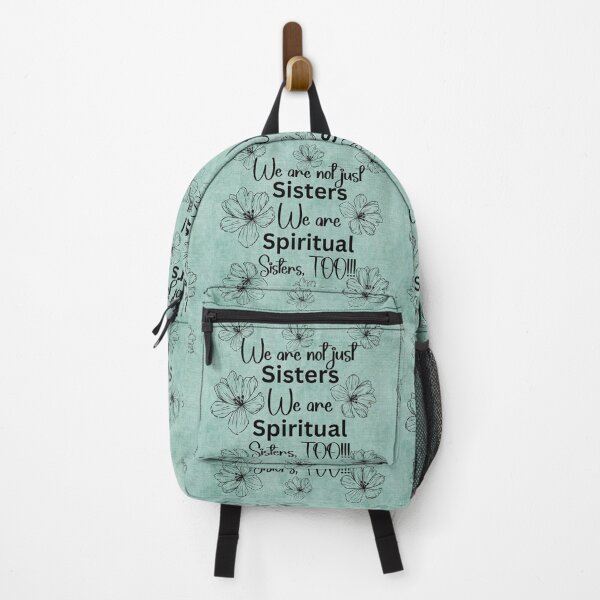 Item preview, We are not just sisters, we are Spiritual sisters, too. - sisters designed and sold by K.M. Creations.