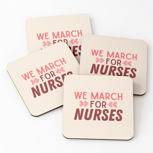 Item preview, We March for Nurses | Nurses on Strike | Nursing designed and sold by DesignsRN.