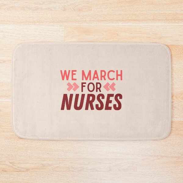 Item preview, We March for Nurses | Nurses on Strike | Nursing designed and sold by DesignsRN.