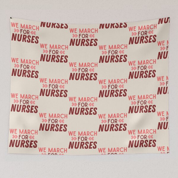 Item preview, We March for Nurses | Nurses on Strike | Nursing designed and sold by DesignsRN.